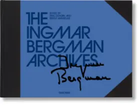 Josephson / Wanselius / Duncan |  The Ingmar Bergman Archives | Buch |  Sack Fachmedien
