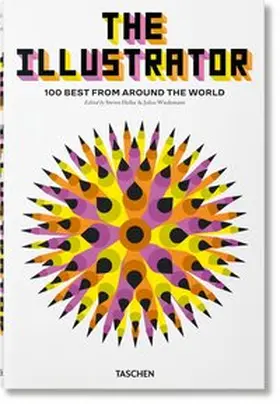 Heller / Wiedemann |  The Illustrator. 100 Best from around the World | Buch |  Sack Fachmedien