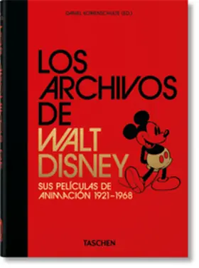 Kothenschulte |  Los Archivos de Walt Disney. Sus películas de animación 1921–1968. 45th Ed. | Buch |  Sack Fachmedien