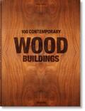 Jodidio |  100 Contemporary Wood Buildings | Buch |  Sack Fachmedien