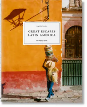Taschen |  Great Escapes Latin America. The Hotel Book | Buch |  Sack Fachmedien