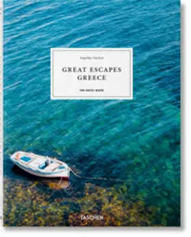 Taschen |  Great Escapes Greece. The Hotel Book | Buch |  Sack Fachmedien