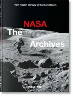 Bizony |  The NASA Archives. 45th Ed. | Buch |  Sack Fachmedien