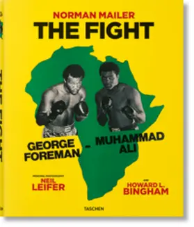 Mailer / Lennon / Wiener |  Norman Mailer. Neil Leifer. Howard L. Bingham. The Fight | Buch |  Sack Fachmedien