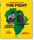 Mailer / Lennon / Wiener |  Norman Mailer. Neil Leifer. Howard L. Bingham. The Fight | Buch |  Sack Fachmedien