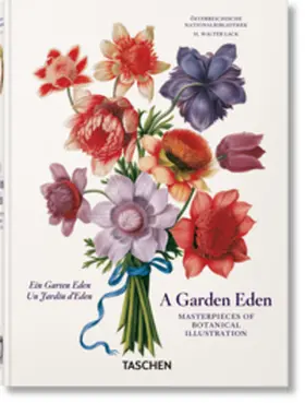 Lack |  A Garden Eden. Masterpieces of Botanical Illustration. 40th Ed. | Buch |  Sack Fachmedien