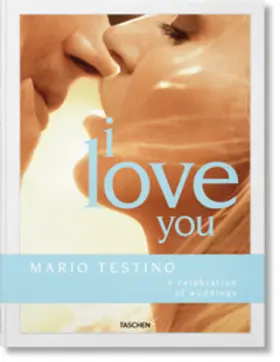 Herrera / Lanza |  Mario Testino. I Love You. A celebration of weddings | Buch |  Sack Fachmedien