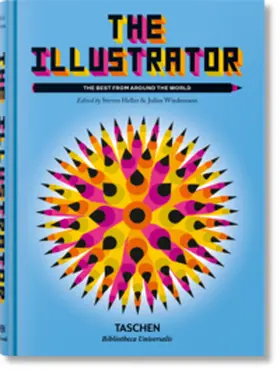 Heller / Wiedemann |  The Illustrator. The Best from around the World | Buch |  Sack Fachmedien