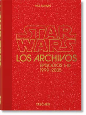 Duncan |  Los Archivos de Star Wars. 1999–2005. 40th Ed. | Buch |  Sack Fachmedien