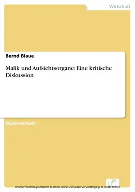 Blaue | Malik und Aufsichtsorgane: Eine kritische Diskussion | E-Book | www.sack.de