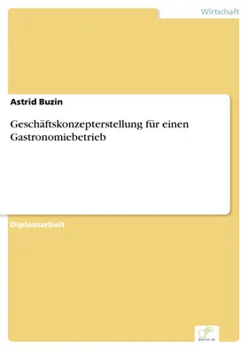 Buzin | Geschäftskonzepterstellung für einen Gastronomiebetrieb | E-Book | sack.de