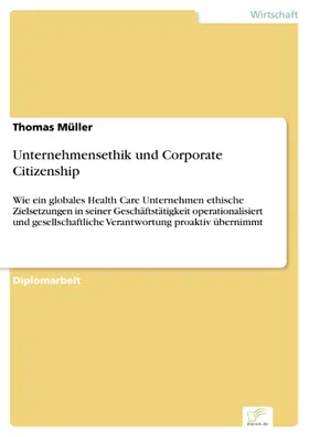 Müller |  Unternehmensethik und Corporate Citizenship | eBook | Sack Fachmedien