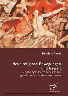 Akyel |  Neue religiöse Bewegungen und Gewalt | eBook | Sack Fachmedien