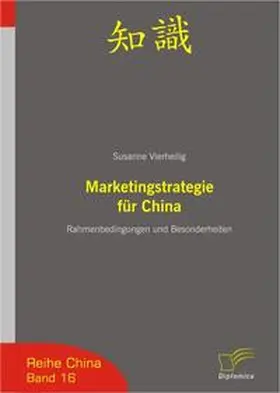 Vierheilig |  Marketingstrategie für China | Buch |  Sack Fachmedien