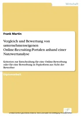 Martin |  Vergleich und Bewertung von unternehmenseigenen Online-Recruiting-Portalen anhand einer Nutzwertanalyse | eBook | Sack Fachmedien