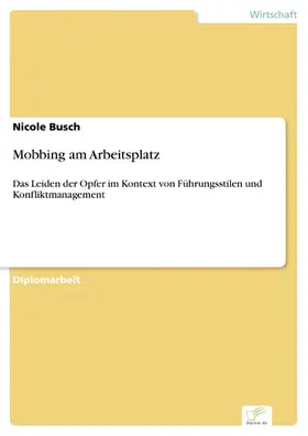 Busch |  Mobbing am Arbeitsplatz | eBook | Sack Fachmedien