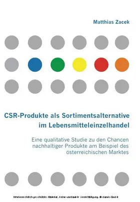 Zacek |  CSR-Produkte als Sortimentsalternative im Lebensmitteleinzelhandel | eBook | Sack Fachmedien