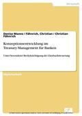 Christian / Fähnrich |  Konzeptionsentwicklung im Treasury-Management für Banken | eBook | Sack Fachmedien