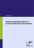 Gehle |  Variable Vergütungssysteme im Investment Banking in Deutschland | eBook | Sack Fachmedien