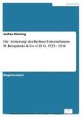 Kleining |  Die 'Arisierung' des Berliner Unternehmens M. Kempinski & Co. O.H. G. 1933 - 1941 | eBook | Sack Fachmedien