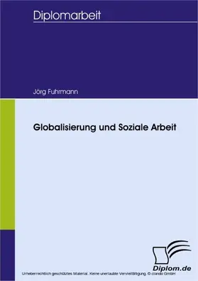 Fuhrmann |  Globalisierung und Soziale Arbeit | eBook | Sack Fachmedien