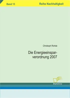 Rohde |  Die Energieeinsparverordnung 2007 | eBook | Sack Fachmedien