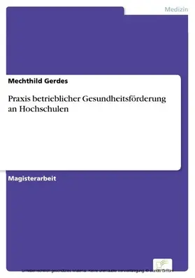Gerdes |  Praxis betrieblicher Gesundheitsförderung an Hochschulen | eBook | Sack Fachmedien