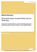 Neumann |  Einsatzpotenziale virtueller Welten für das Marketing | eBook | Sack Fachmedien