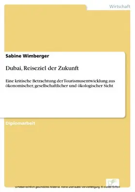 Wimberger |  Dubai, Reiseziel der Zukunft | eBook | Sack Fachmedien