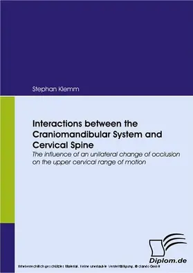 Klemm |  Interactions between the Craniomandibular System and Cervical Spine | eBook | Sack Fachmedien