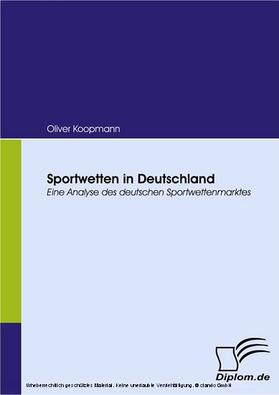 Koopmann |  Sportwetten in Deutschland | eBook | Sack Fachmedien