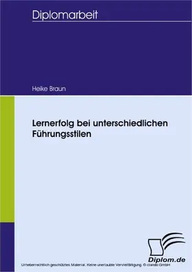 Braun |  Lernerfolg bei unterschiedlichen Führungsstilen | eBook | Sack Fachmedien