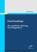 Gierke |  Familienpflege - Die rechtliche Stellung von Pflegeeltern | eBook | Sack Fachmedien