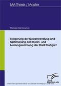Dambacher |  Steigerung der Nutzanwendung und Optimierung der Kosten- und Leistungsrechnung der Stadt Stuttgart | eBook | Sack Fachmedien