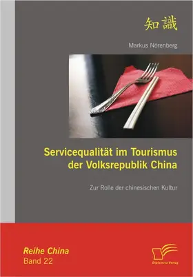 Nörenberg |  Servicequalität im Tourismus der Volksrepublik China | eBook | Sack Fachmedien