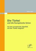 Appel |  Die Türkei und die Europäische Union | eBook | Sack Fachmedien