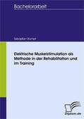 Stumpf |  Elektrische Muskelstimulation als Methode in der Rehabilitation und im Training | eBook | Sack Fachmedien