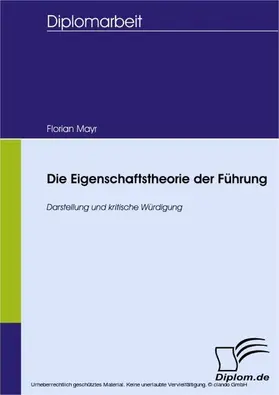 Mayr |  Die Eigenschaftstheorie der Führung | eBook | Sack Fachmedien