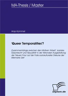Kümmel |  'Queer Temporalities'? | eBook | Sack Fachmedien