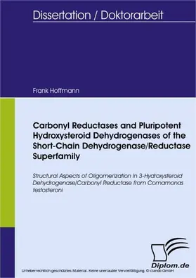 Hoffmann |  Carbonyl Reductases and Pluripotent Hydroxysteroid Dehydrogenases of the Short-Chain Dehydrogenase/Reductase Superfamily | eBook | Sack Fachmedien