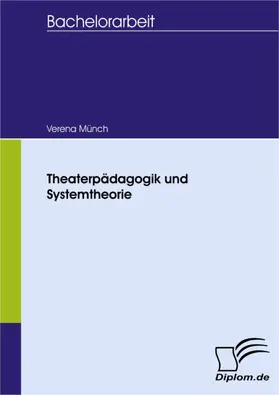 Münch |  Theaterpädagogik und Systemtheorie | eBook | Sack Fachmedien