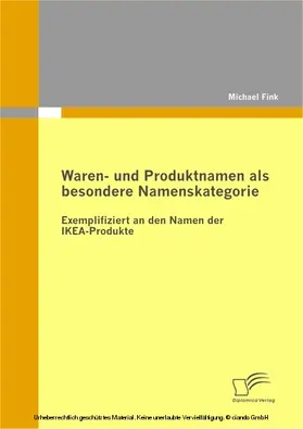 Fink |  Waren- und Produktnamen als besondere Namenskategorie | eBook | Sack Fachmedien