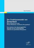 Friedrich |  Der Funktionswandel von Zeitarbeit - neue Chancen für eine Human-Relations orientierte Perspektive? | eBook | Sack Fachmedien