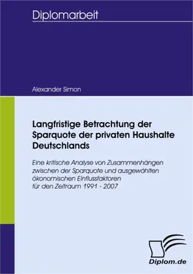 Simon |  Langfristige Betrachtung der Sparquote der privaten Haushalte Deutschlands | eBook | Sack Fachmedien