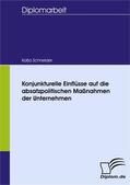 Schneider |  Konjunkturelle Einflüsse auf die absatzpolitischen Maßnahmen der Unternehmen | eBook | Sack Fachmedien
