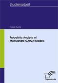 Fuchs |  Probabilistic Analysis of Multivariate GARCH Models | eBook | Sack Fachmedien
