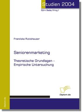 Rutishauser / Bedey | Seniorenmarketing | E-Book | sack.de