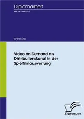 Link | Video on Demand als Distributionskanal in der Spielfilmauswertung | Buch | 978-3-8366-5147-9 | www.sack.de