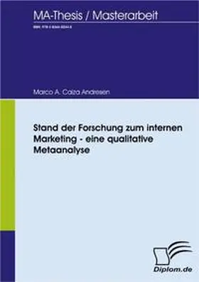 Caiza Andresen |  Stand der Forschung zum internen Marketing | Buch |  Sack Fachmedien