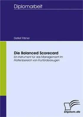 Fitzner |  Die Balanced Scorecard | Buch |  Sack Fachmedien